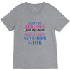 don't be jealous just because i'm a super cute november girl V-Neck Tee
