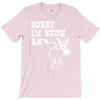 sorry i'm such an ass T-Shirt