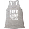 life too short to stay stocked Racerback Tank