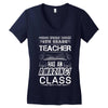 This 4 TH Grade Teacher Has An Amazing! Class Women's V-Neck T-Shirt