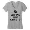 surfing is my cardio Women's V-Neck T-Shirt