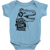 make some noise Baby Bodysuit