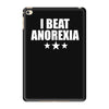 i beat anorexia iPad Mini 4