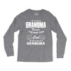 I&rsquo;m Called Grandma Because I&rsquo;m Way Too Cool To Be Called Grandma Long Sleeve Shirts