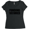 Funding Secured Women's Triblend Scoop T-shirt
