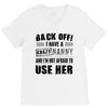 back off i have a crazy nanny and i'm not afraid to user her V-Neck Tee