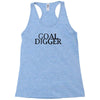 goal digger Racerback Tank