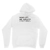 who let me adult i cant adult Unisex Hoodie