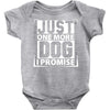 Just One More Dog I Promise Baby Onesie