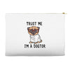 trust me i'm a dogtor Accessory Pouches