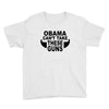 obama guns Youth Tee
