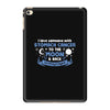 I Love Someone with Stomach Cancer to The Moon and Back to Infinity iPad Mini 4