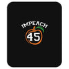 Impeach 45 Mousepad