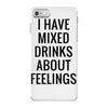 mixed drinks about feelings iPhone 7 Case