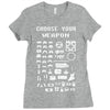 choose your weapon gamers Ladies Fitted T-Shirt