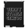verry stable genius iPad 3 and 4 Case