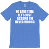 lets save time x T-Shirt