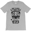 Life After Death Mess With My Wife T-Shirt