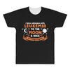 I Love Someone with Leukemia Cancer to The Moon and Back to Infinity All Over Men's T-shirt