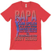 papa   body guard T-Shirt