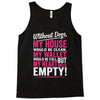 without dogs my heart would be empty Tank Top