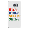 Hit Run Steal  Slide Samsung Galaxy S7