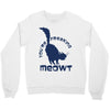 CHECK MEOWT CAT Crewneck Sweatshirt