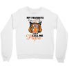 My Favorite People Call Me Papa Crewneck Sweatshirt