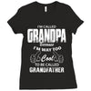 I'm Called Grandpa Because I'm Way Too Cool To Be Called Grandfather Ladies Fitted T-Shirt