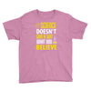 science doesn't give a sht Youth Tee