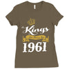 kings are born in 1961 Ladies Fitted T-Shirt