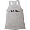 ew david Racerback Tank