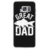 reel great dad Samsung Galaxy S7