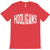 Hooligans T-Shirt