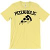 pizzaholic T-Shirt