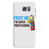 trust me i'm super professional Samsung Galaxy S7