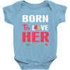 couple tshirt   born to love her Baby Bodysuit