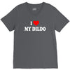 i love my dildo V-Neck Tee