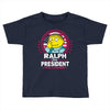ralph for prez Toddler T-shirt