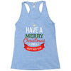 have a merry christmas and a happy new year Racerback Tank