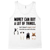 MONEY CAN BUY A LOT OF THINGS, Tank Top