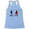 Your Wife < My Wife Racerback Tank