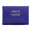 failed psych evaluation Accessory Pouches