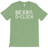 beer o'clock T-Shirt