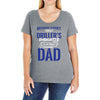 Behind Every Great Driller's Daughters Is A Truly Amazing Dad Ladies Curvy T-Shirt