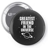 Greatest Friend In The Universe Pin-back button