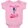 keep calm and pitch on Baby Onesie