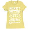 This Guy Is Taken By A Super Sexy January Girlfriend Ladies Fitted T-Shirt