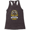 you can't argue with a viking Racerback Tank