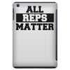 all reps matter iPad Mini